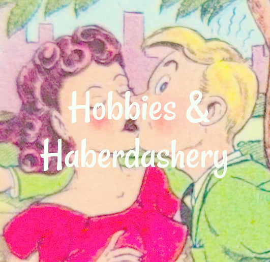 Hobbies & Haberdashery