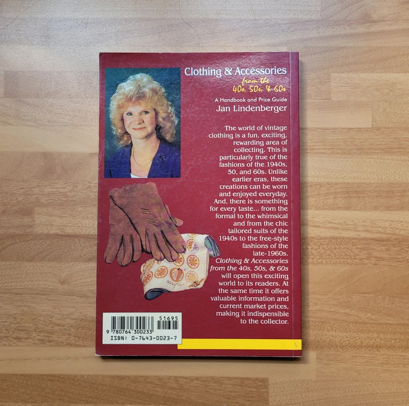 Clothing & Accessories from the 40s, 50s, & 60s, by Jan Lindenberger (Softback, 1996)