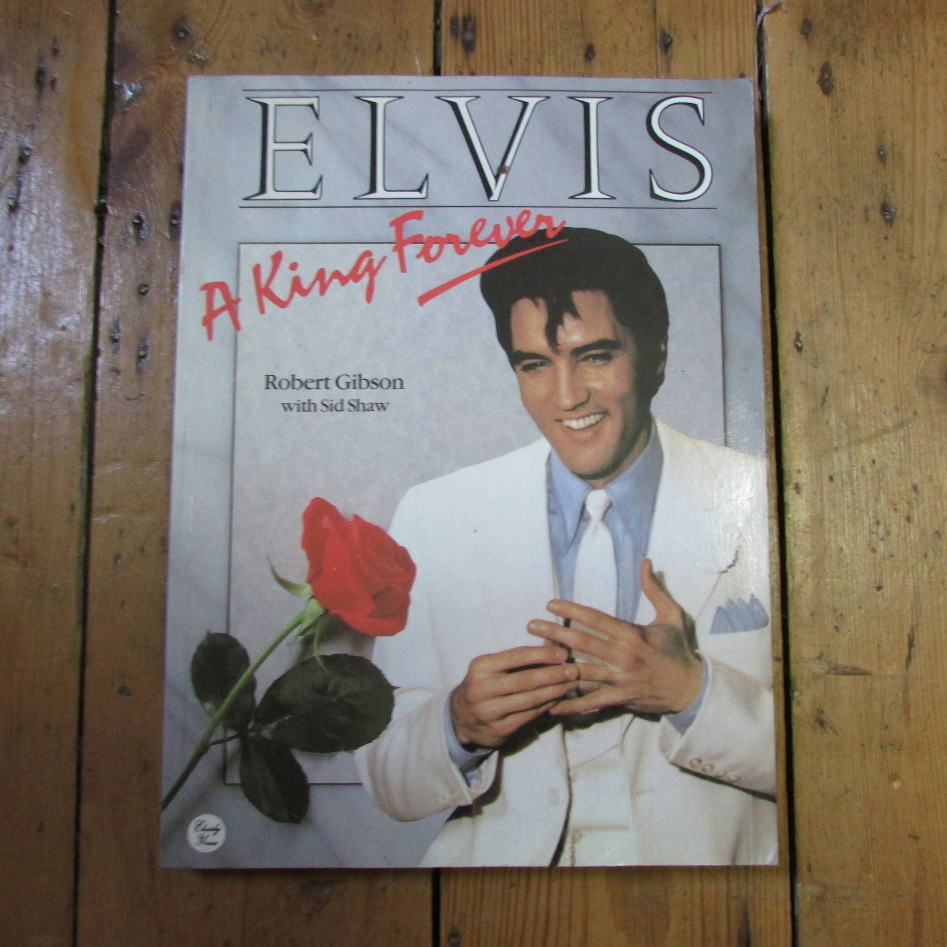 Elvis: A King Forever, by Robert Gibson, (Softback, 1987)