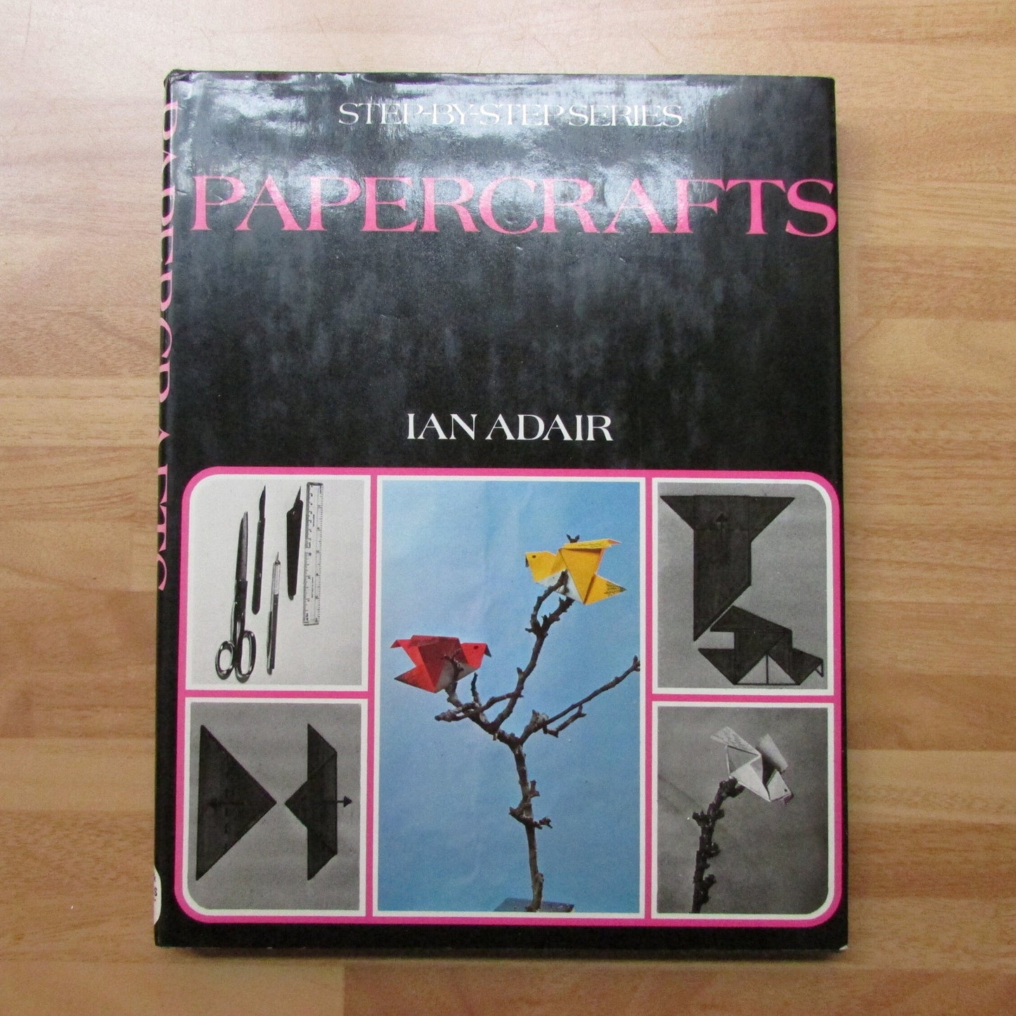 Step-by-step Series Papercrafts, by Ian Adair (Hardback, 1977)
