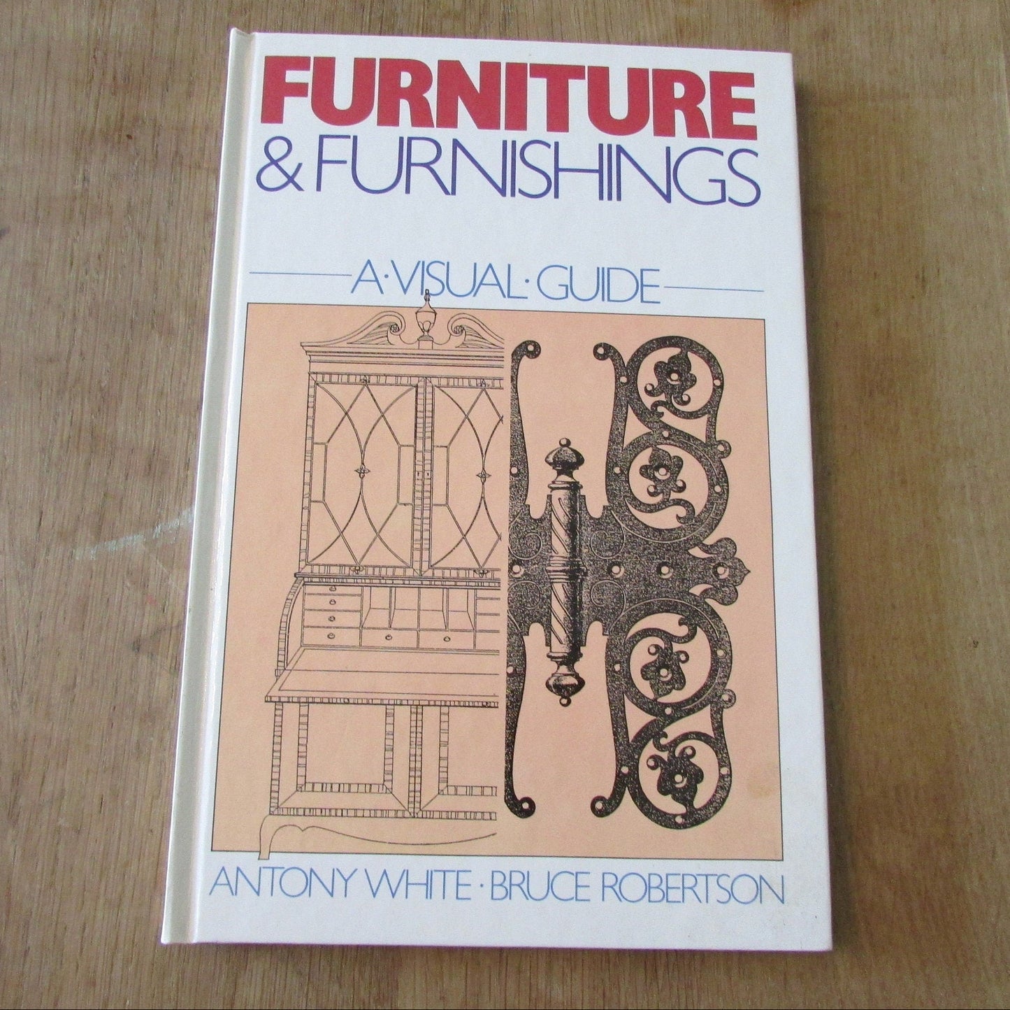 Furniture & Furnishings: A Visual Guide, by Anthony White / Bruce Robertson (Hardback, 1990)
