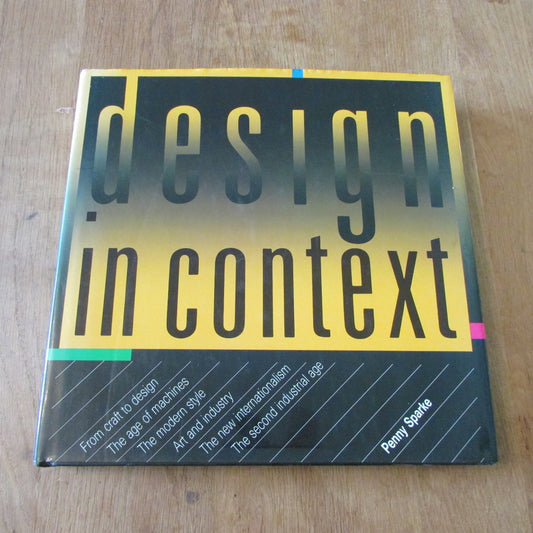 Design in Context, by Penny Sparke (Hardback, 1987)