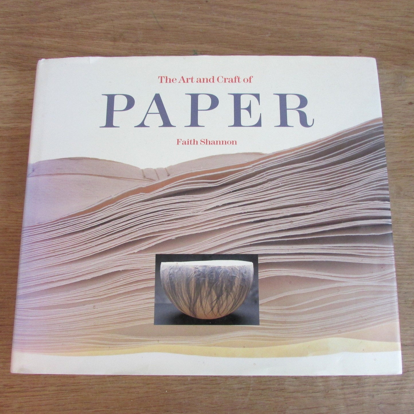 The Art & Craft of Paper, by Faith Shannon (Hardback, 1992)