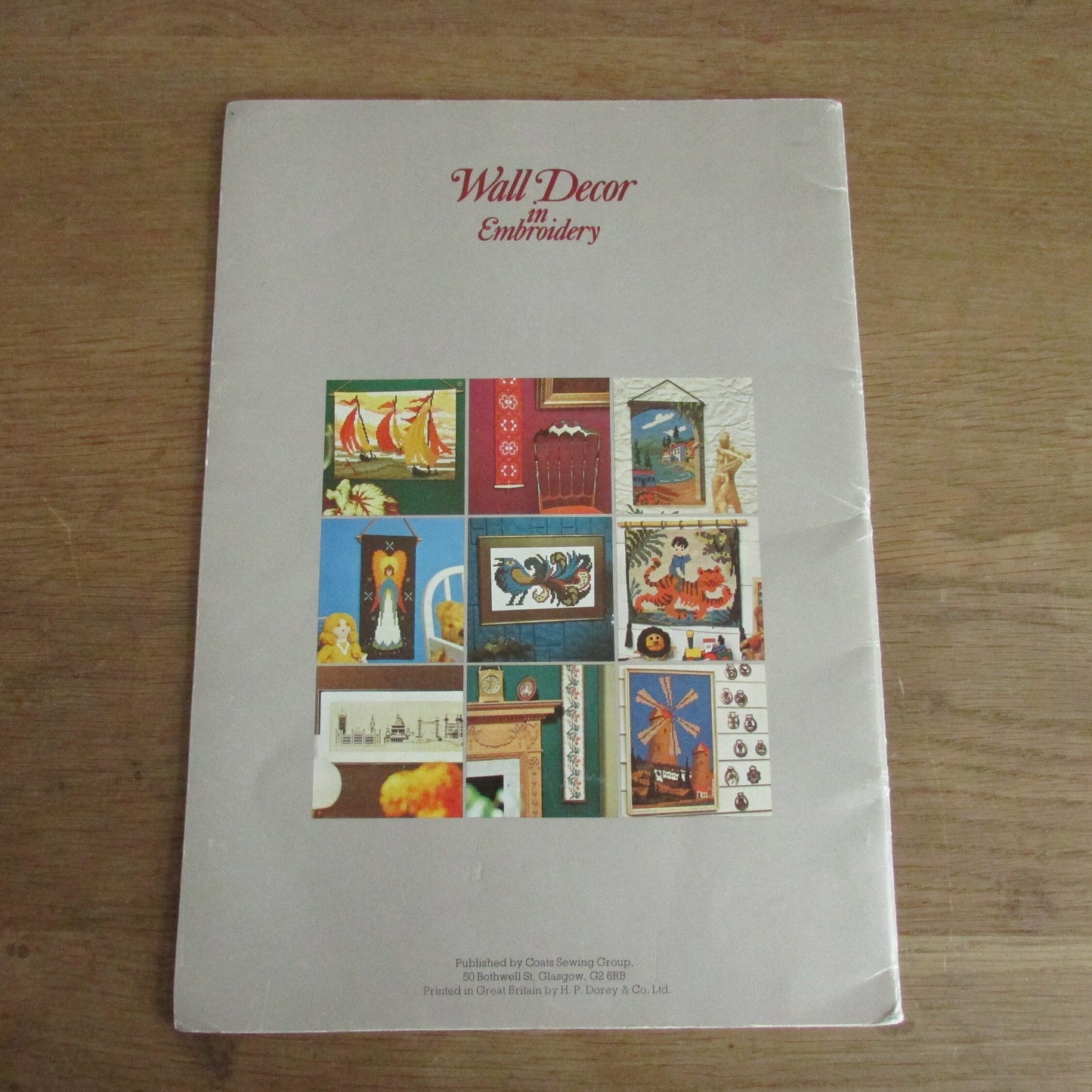 Wall Decor in Embroidery: Full Instructions for Ten Beautiful Designs (Softback, 1976)