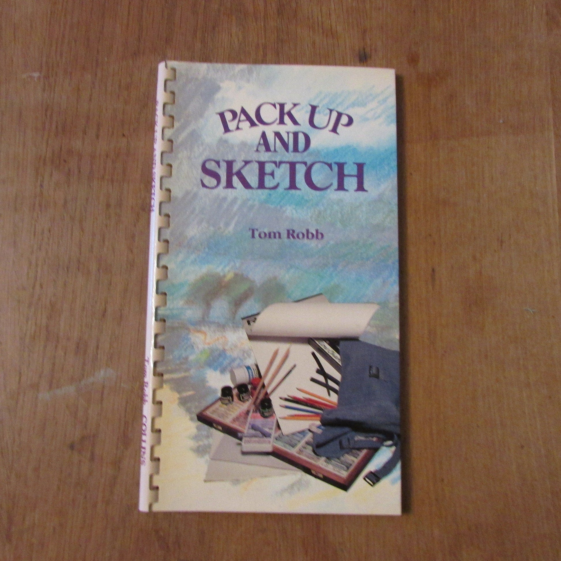 Pack Up and Sketch, by Tom Robb (Softback, 1986)