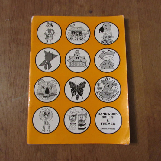 Handwork Skills & Themes, by David E. Corney (Softback, 1987)