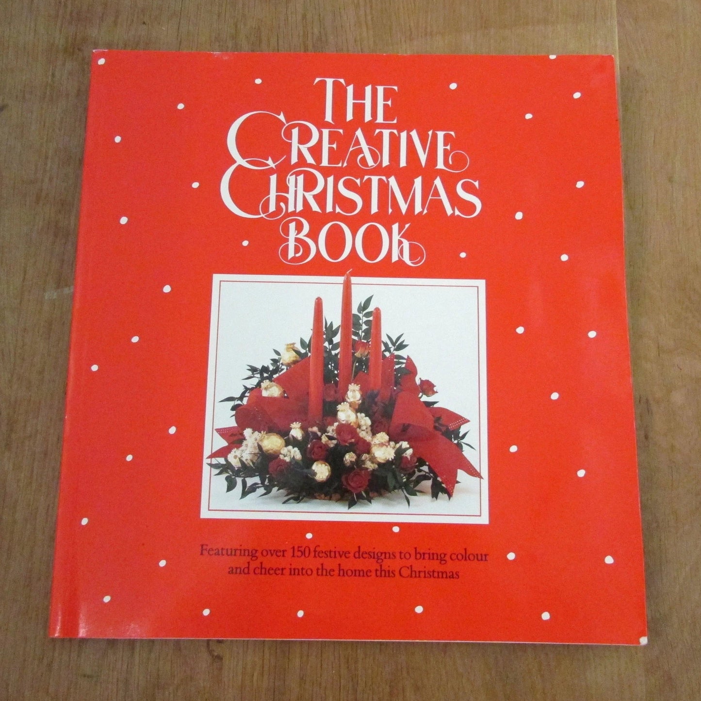 The Creative Christmas Book, by Jilly Glassborrow (Softback, 1988)