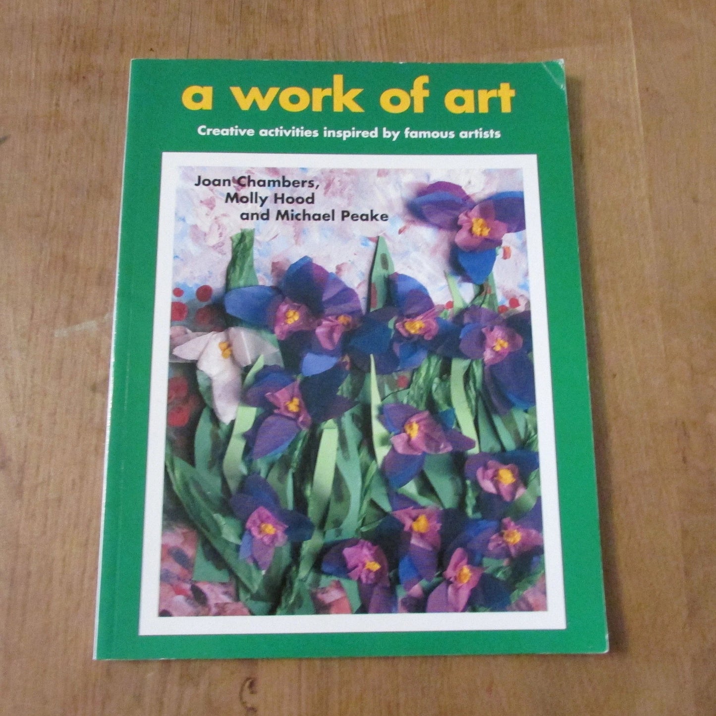 A Work of Art: Creative Activities Inspired by Famous Artists, by Joan Chambers, & other (Softback, 1995)