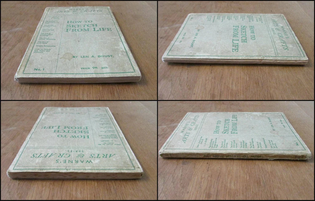 Warne's Arts & Crafts Series: How to Sketch From Life, by Len A. Doust (Softback, 1930s)
