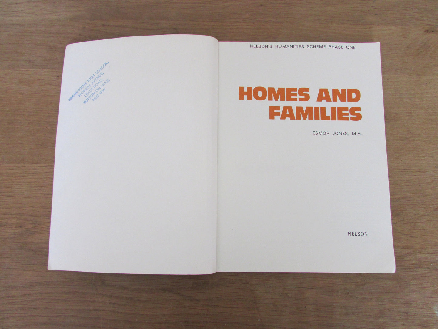 Homes & Families (Nelson's Humanities Scheme History 1), by Esmor Jones (Softback, 1973)