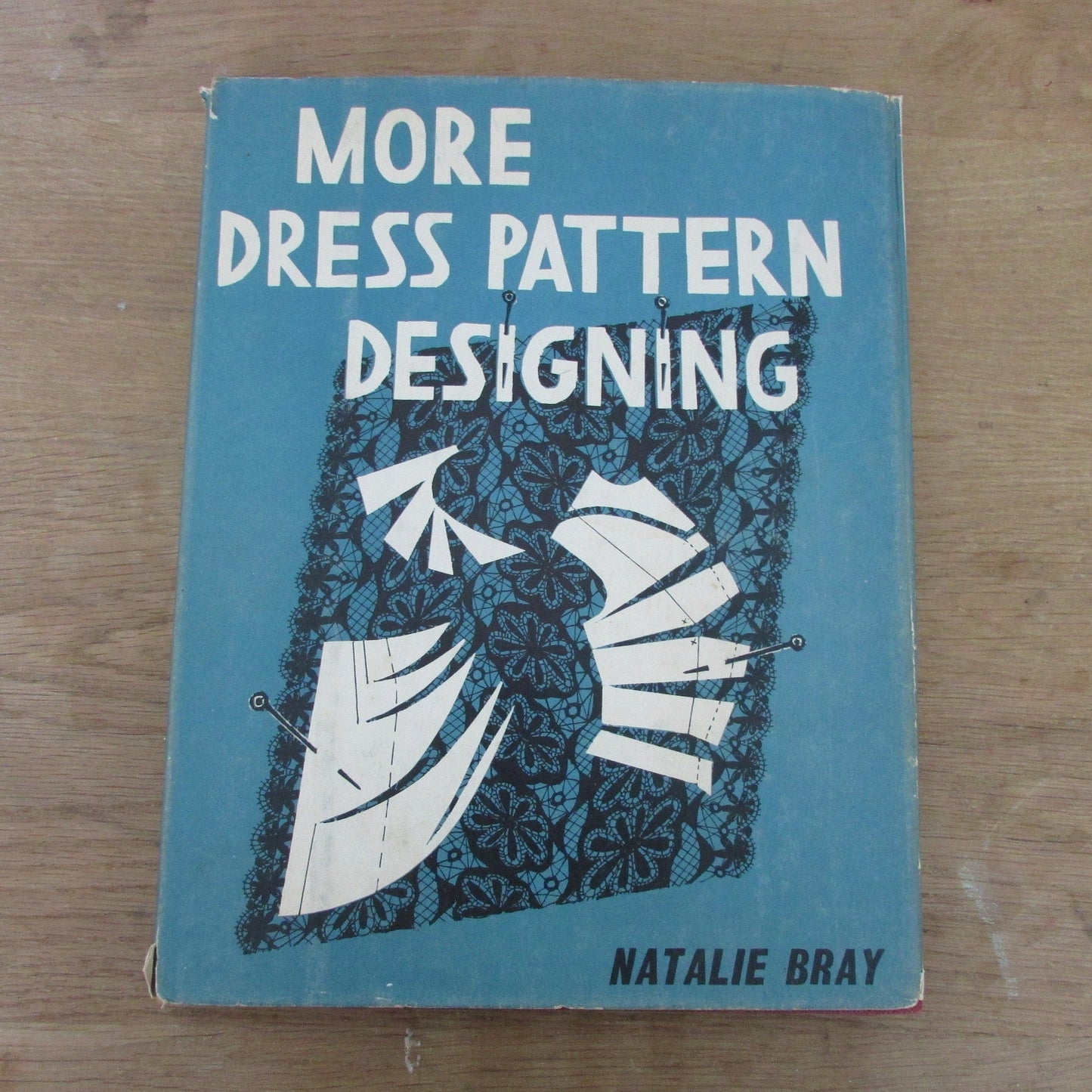 More Dress Pattern Designing, by Natalie Bray (Hardback, 1967)