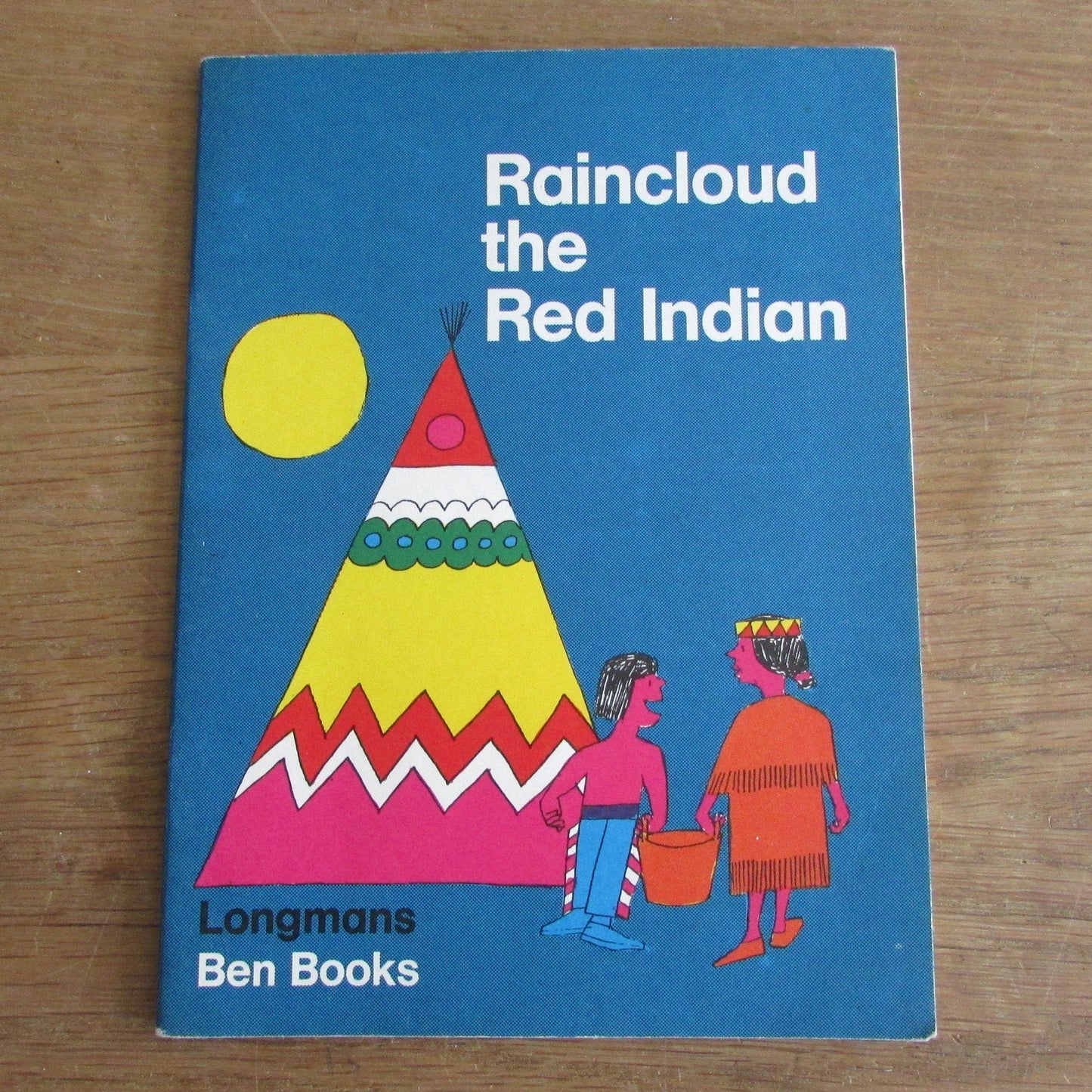 Longmans Ben Books: Raincloud the Red Indian (Softback, 1966)