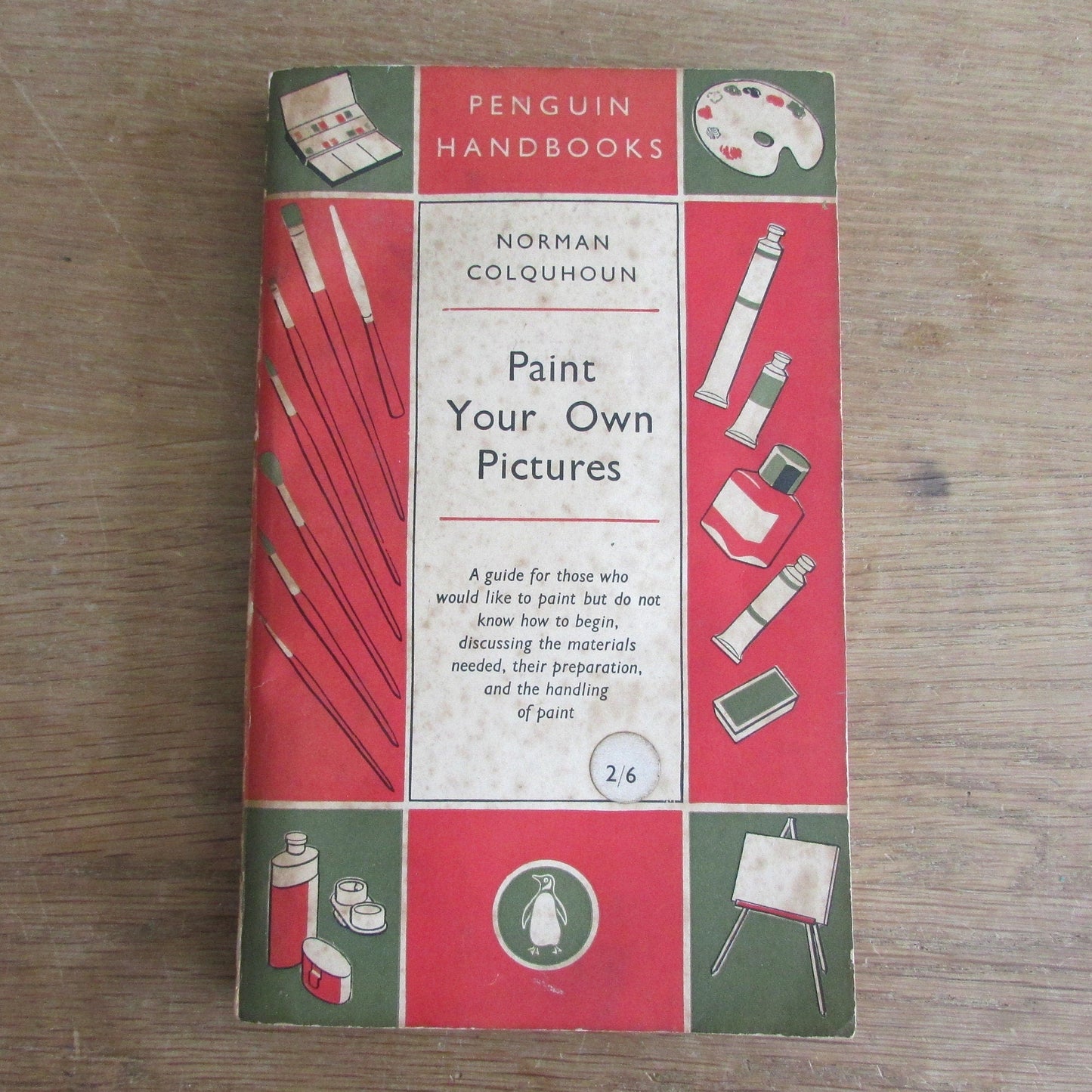 Penguin Handbook: Paint Your Own Pictures, by Norman Colquhoun (Softback, 1954)