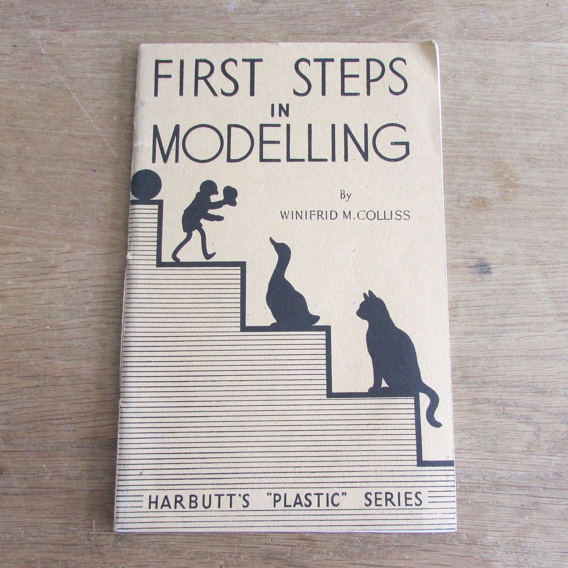 Harbutt's "Plastic" Series: First Steps in Modelling, by Winifred M. Colliss (Softback, 1940s)