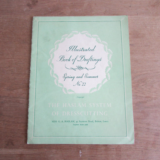 Mid-century The Haslam System of Dresscutting Illustrated Book of Draftings No.22: Spring & Summer