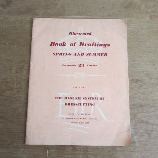 Mid-century The Haslam System of Dresscutting Illustrated Book of Draftings No.23: Coronation Spring & Summer