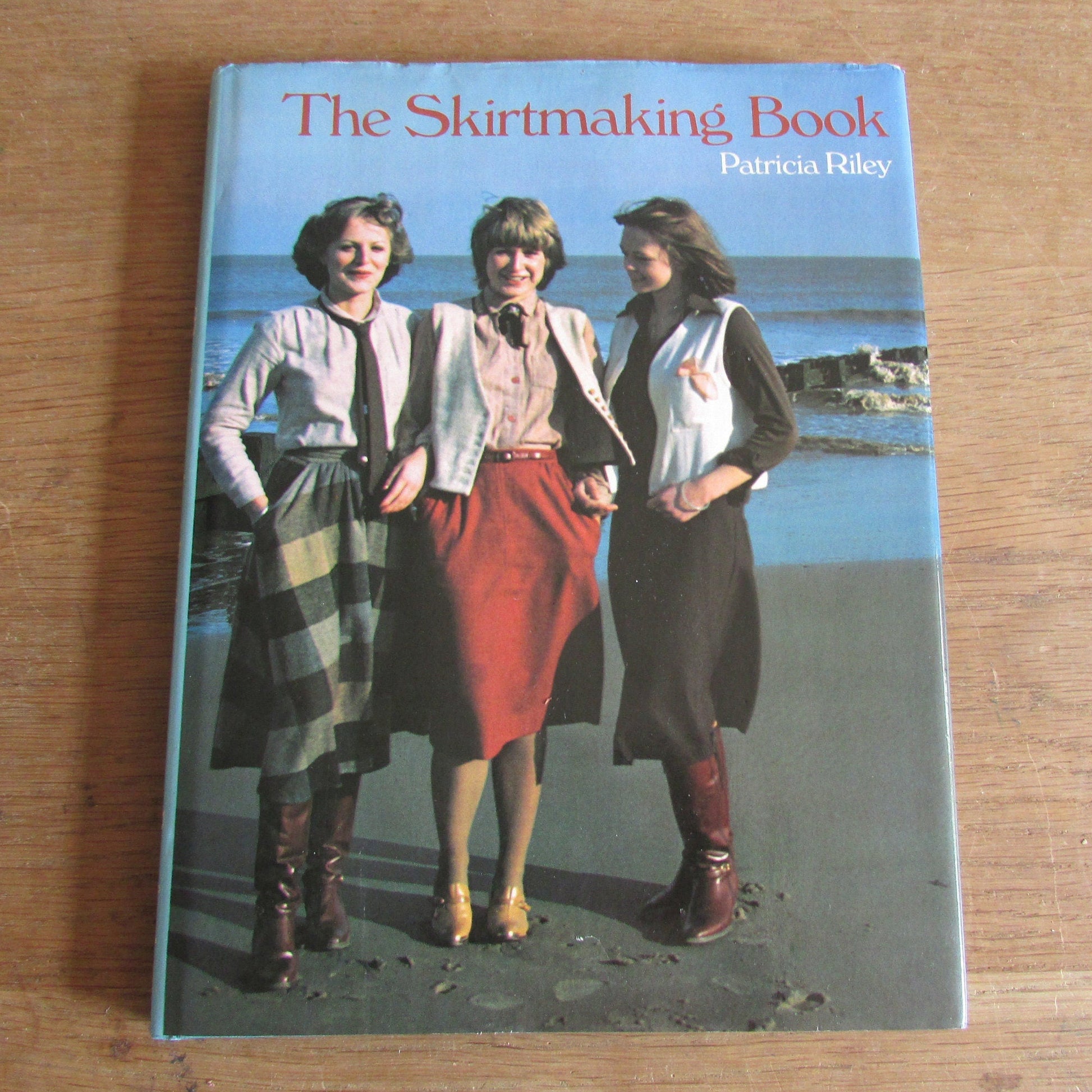 The Skirtmaking Book, by Patricia Riley (Hardback, 1979)