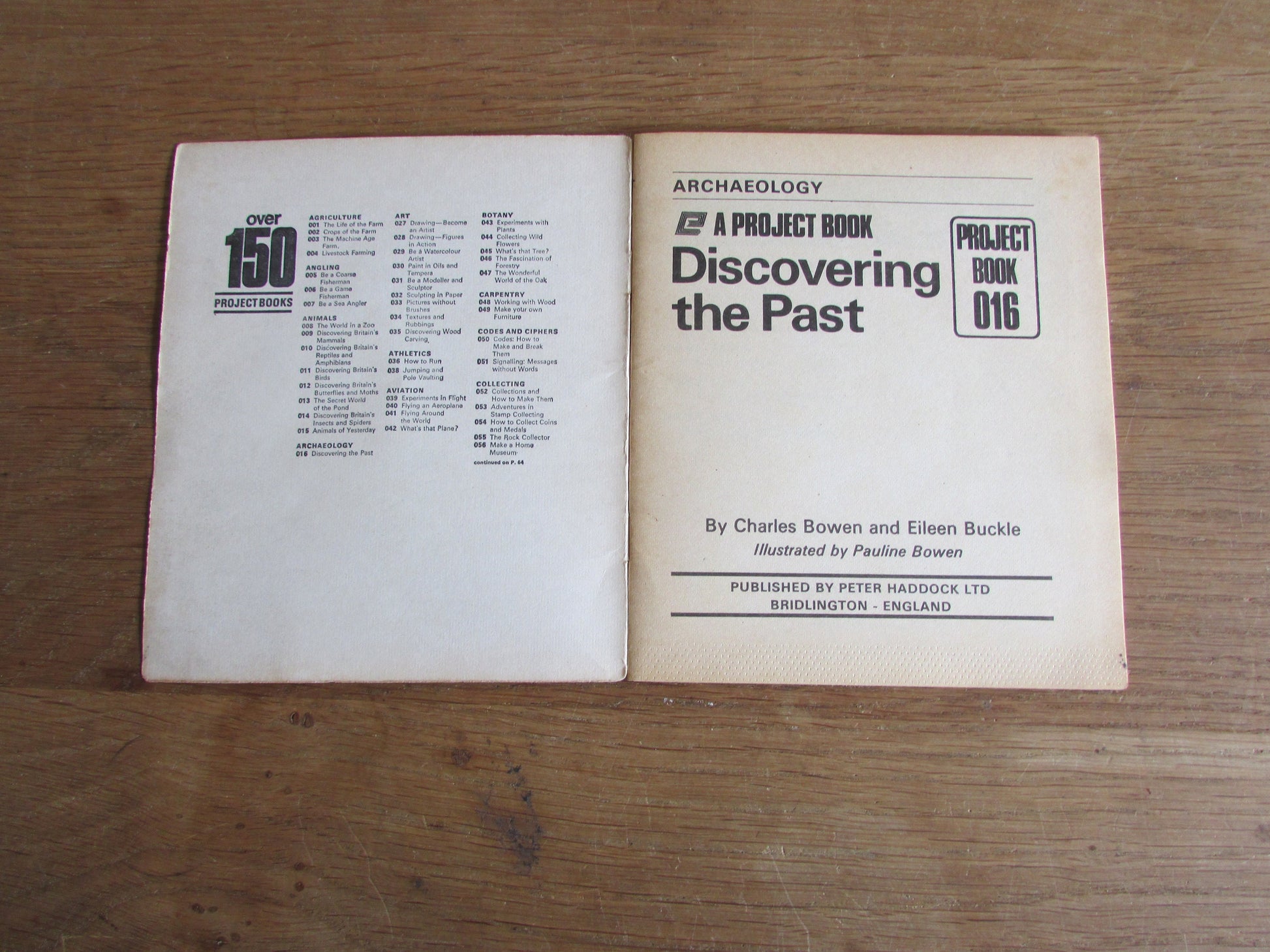 Project Book 106: Archaeology Discovering the Past, by Charles Bowen, & Eileen Buckle (1973)