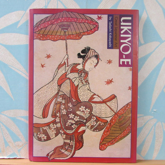 UKIYO-E Great Japanese Art, by Tadashi Kobayashi (Hardback, 1982)