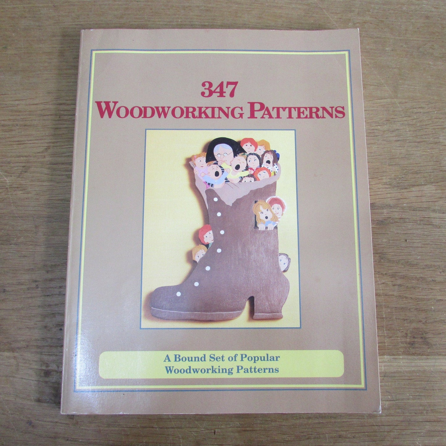 347 Woodworking Patterns: A Bound Set of Popular Woodworking Patterns (Softback, 1991)