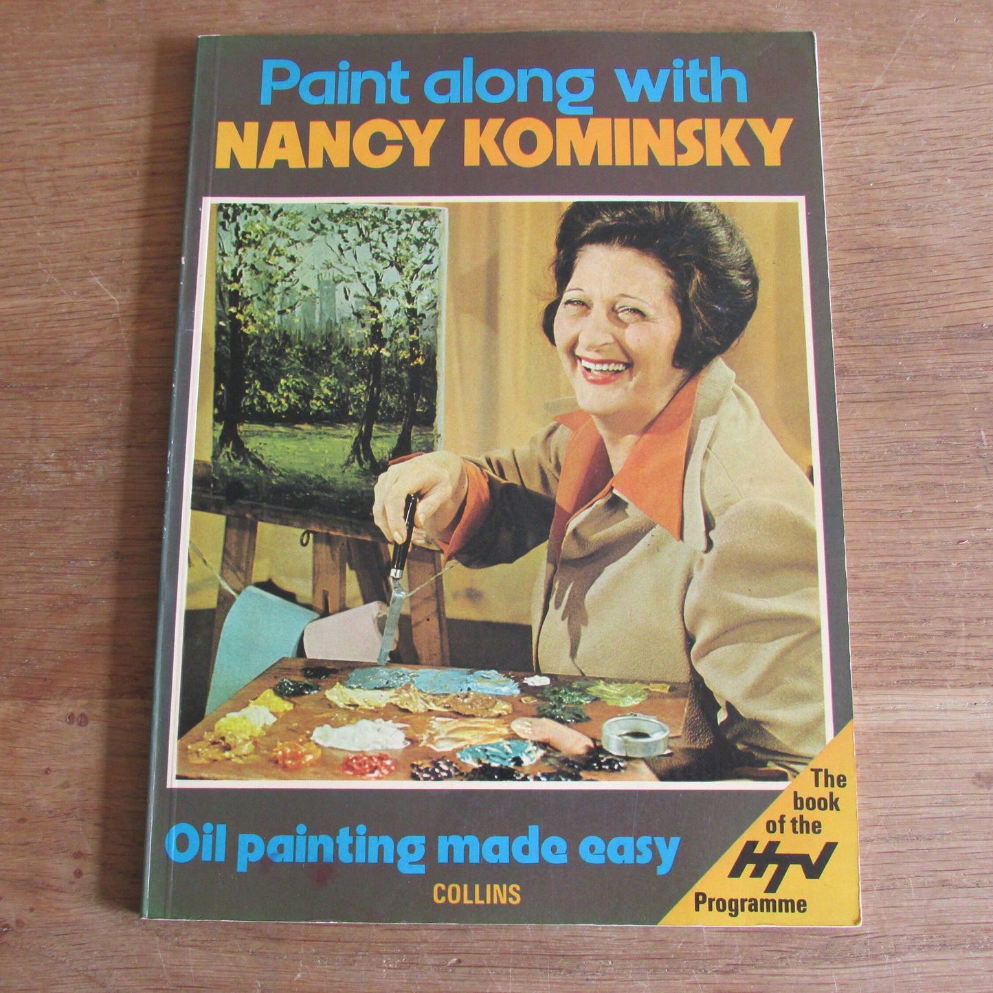Paint Along with Nancy Kominsky: Oil Painting Made Easy (Softback, 1974)