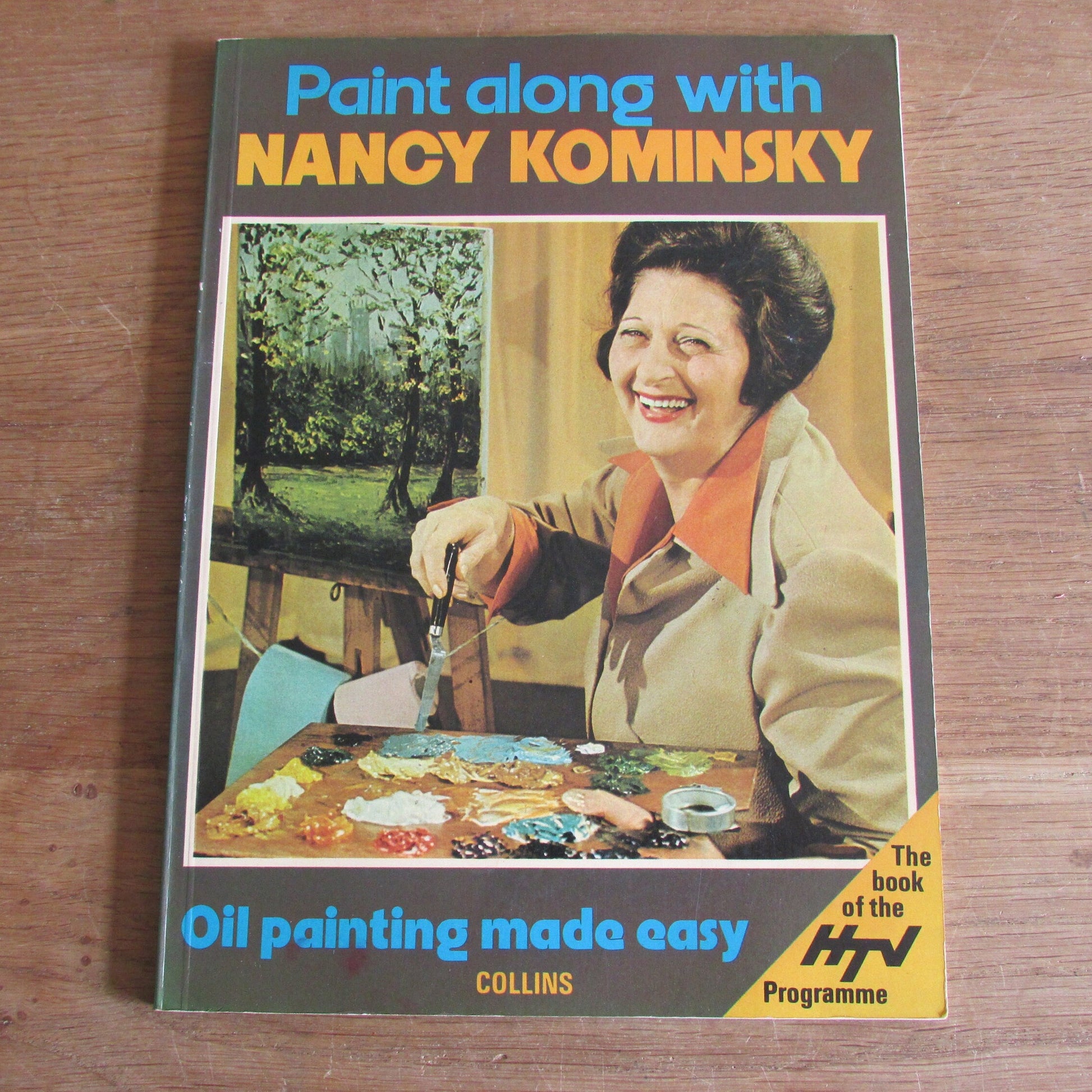 Paint Along with Nancy Kominsky: Oil Painting Made Easy (Softback, 1974)