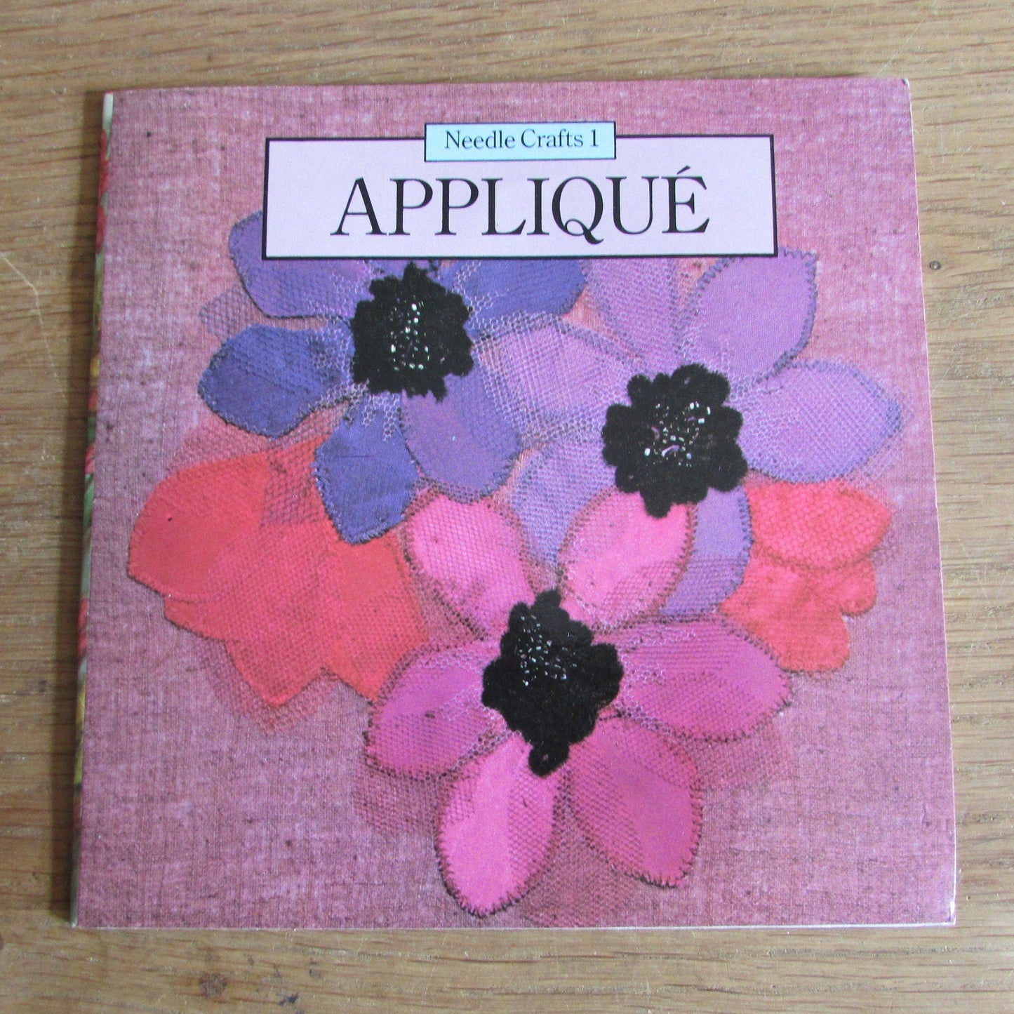 Needle Crafts 1: Appliqué, by Kit Pyman (Softback, 1983)