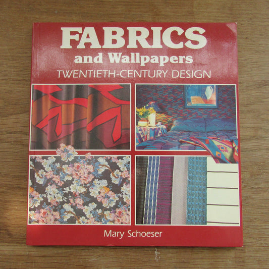 Fabrics & Wallpapers: Twentieth-Century Design, by Mary Schoeser (Softback, 1986)