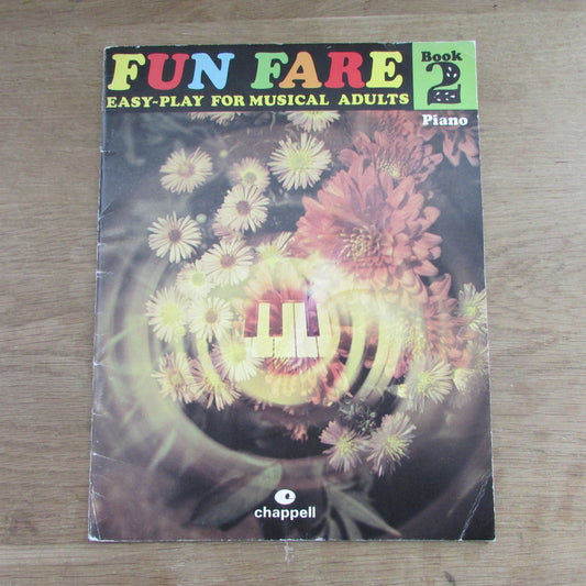 Fun Fare Easy-Play for Musical Adults Book 2: Piano (Softback, 1976)