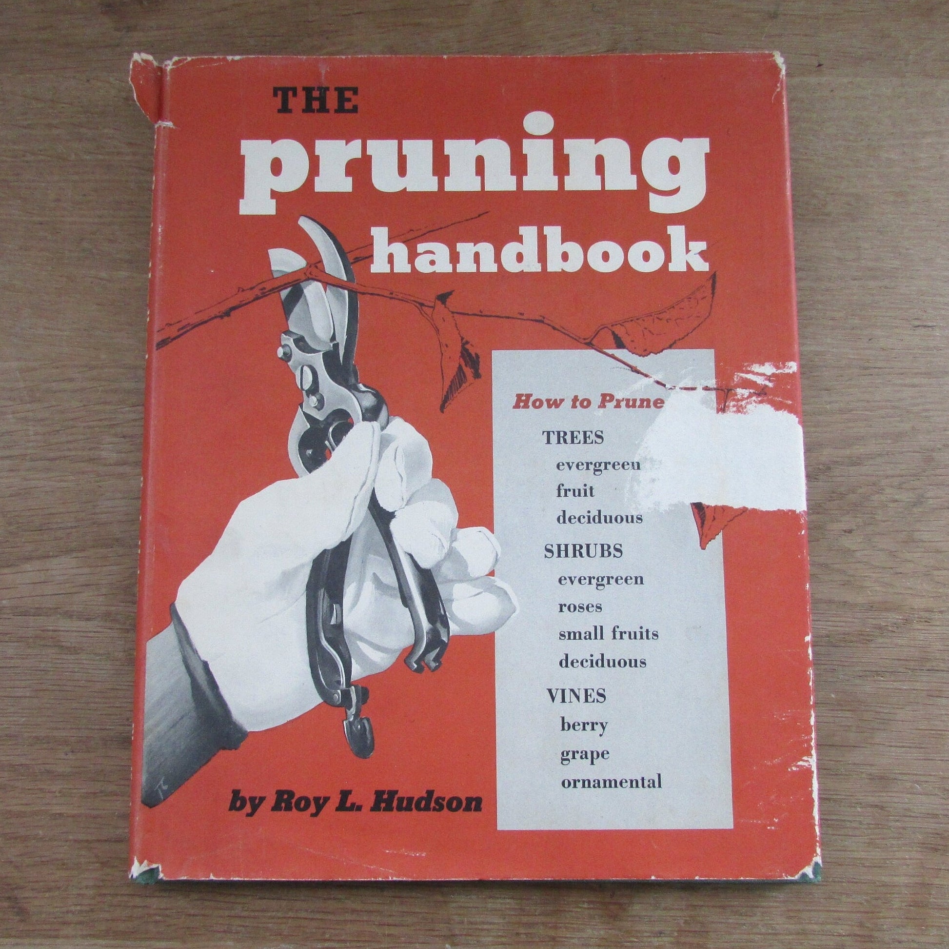 The Pruning Handbook, by Roy L. Hudson (Hardback, 1952)