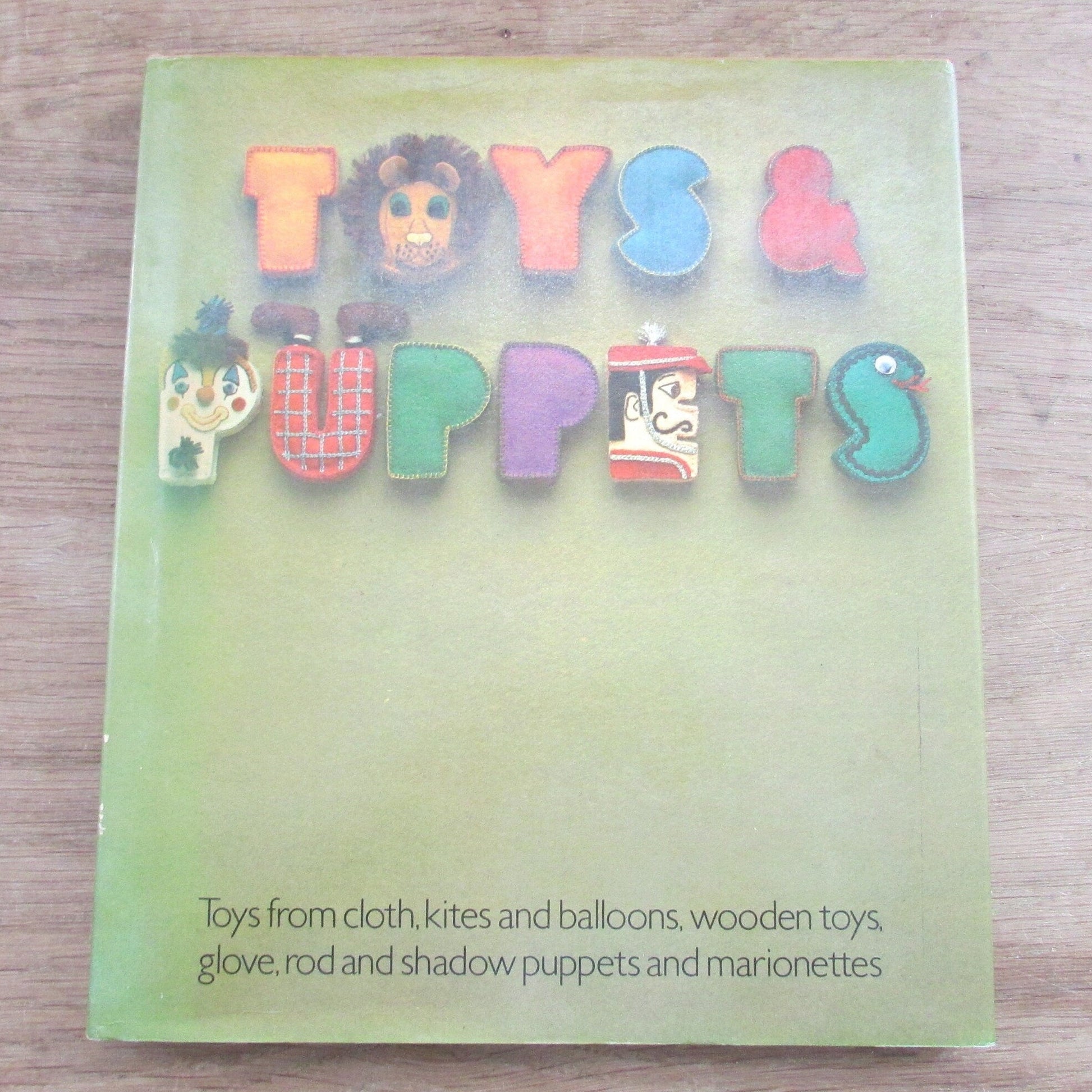 Toys & Puppets: Toys from Cloth, Kites and Balloons, Wooden Toys... (Hardback, 1979)