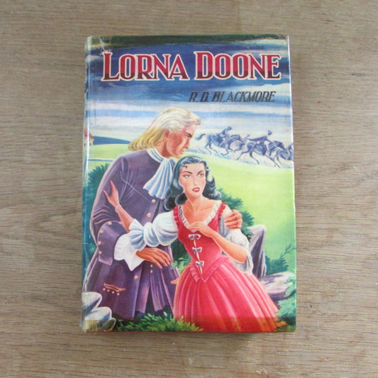 Lorna Doone; A Romance of Exmoor, by R.D Blackmore (Hardback, 1960s)