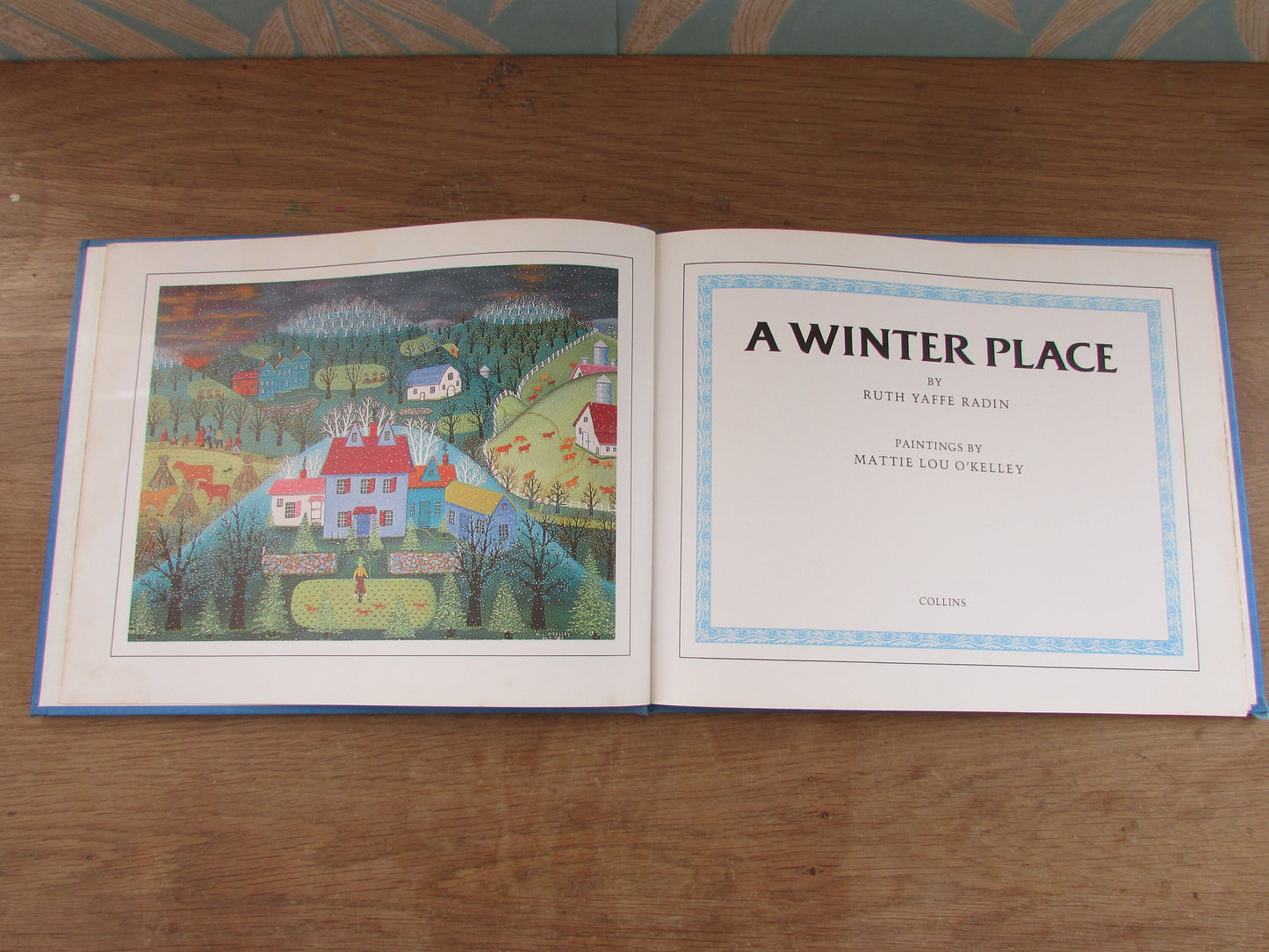 A Winter Place, by Ruth Yaffe Radin, paintings by Maddie Lou O'Kelley (Hardback, 1982)