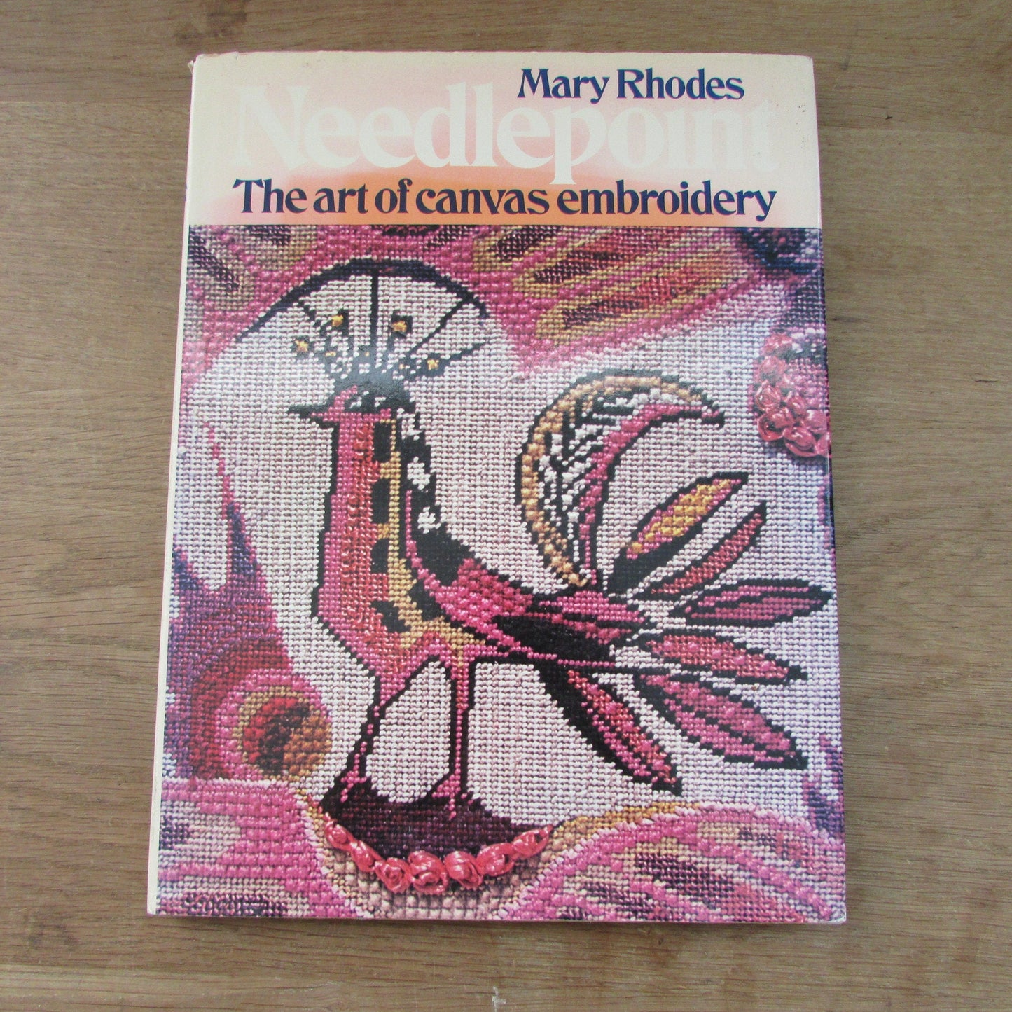 Needlepoint: The Art of Canvas Embroidery, by Mary Rhodes (Hardback, 1978)
