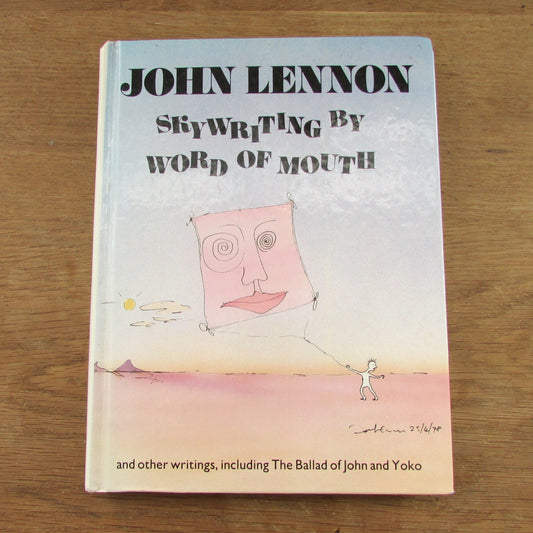 John Lennon: Skywriting by Word of Mouth (Hardback, 1986)