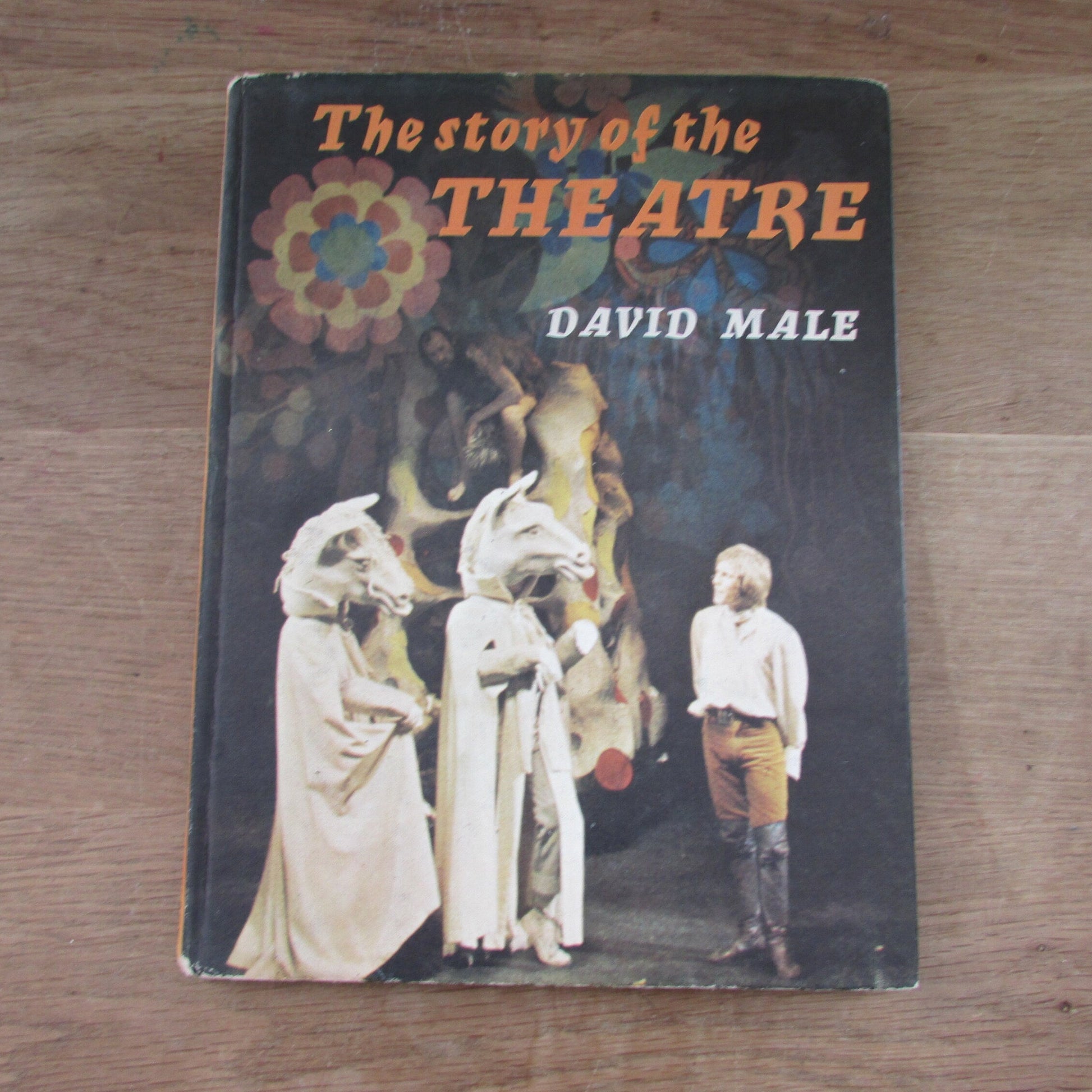 The Story of the Theatre, by David Male (Hardback, 1969)