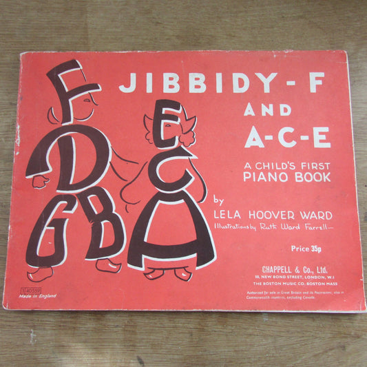 Jibbidy - F and A-C-E: a child's first piano book, by Lela Hoover Ward (Softback, 1949)