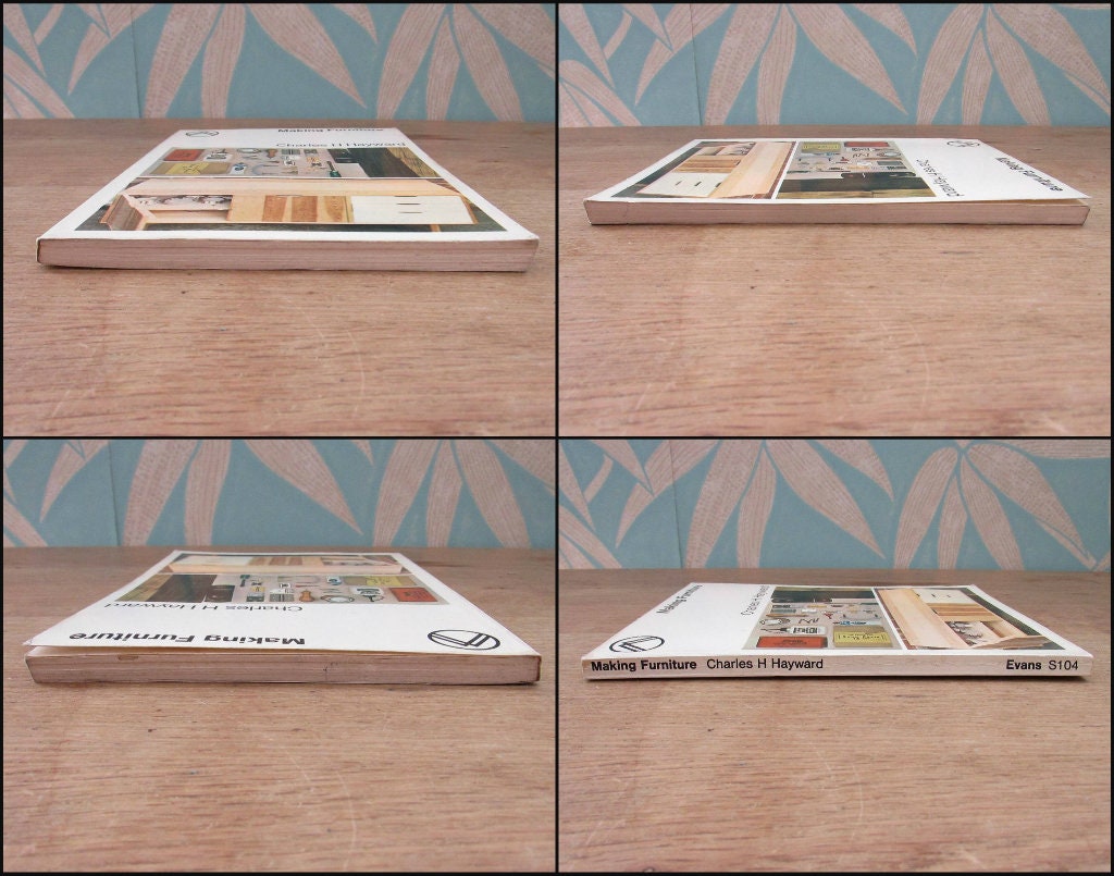 Making Furniture, by Charles H. Hayward (Softback, 1966)