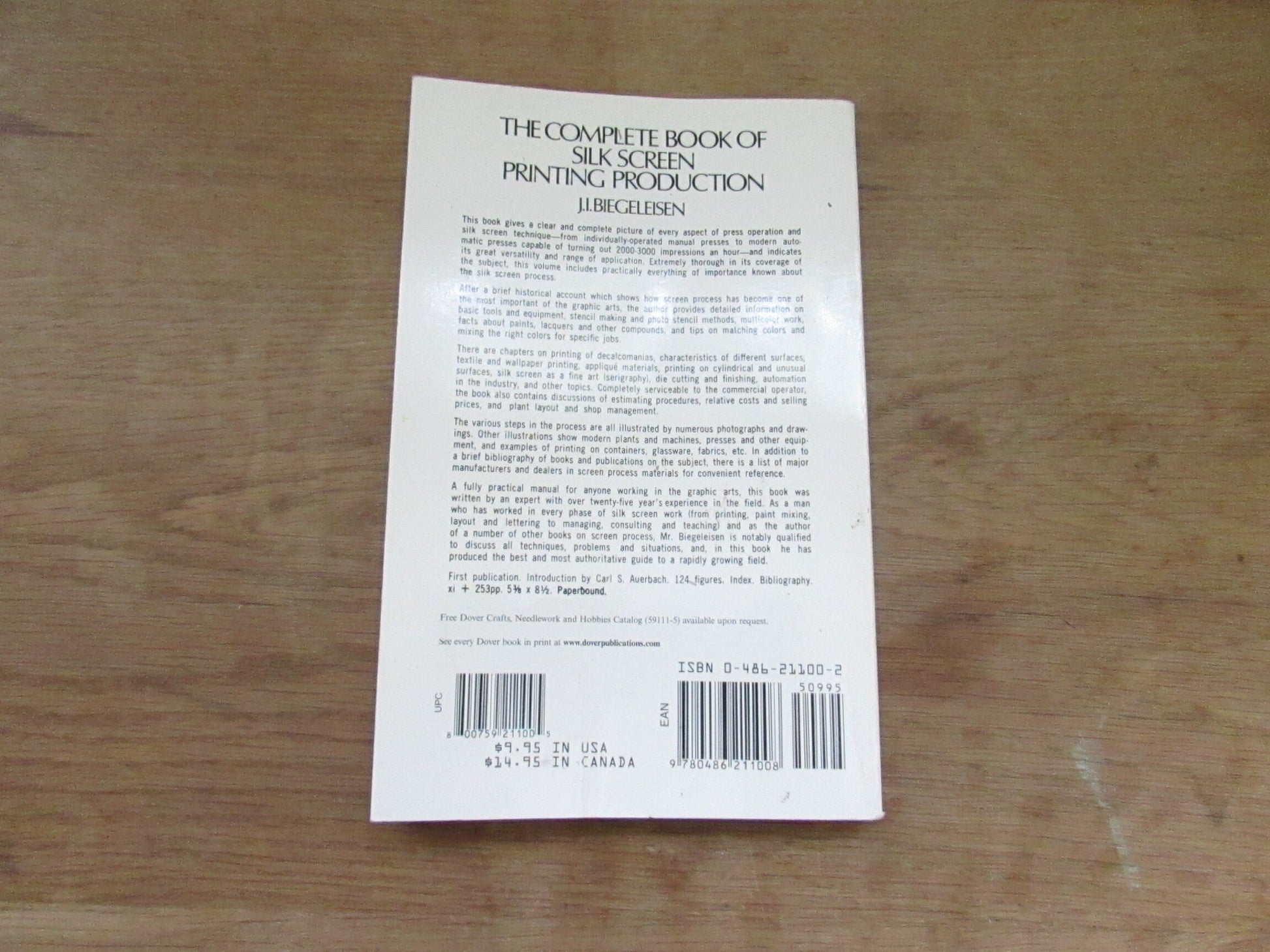 The Complete Book of Silk Screen Printing Production, by J.I Biegeleisen (Softback, 2000)