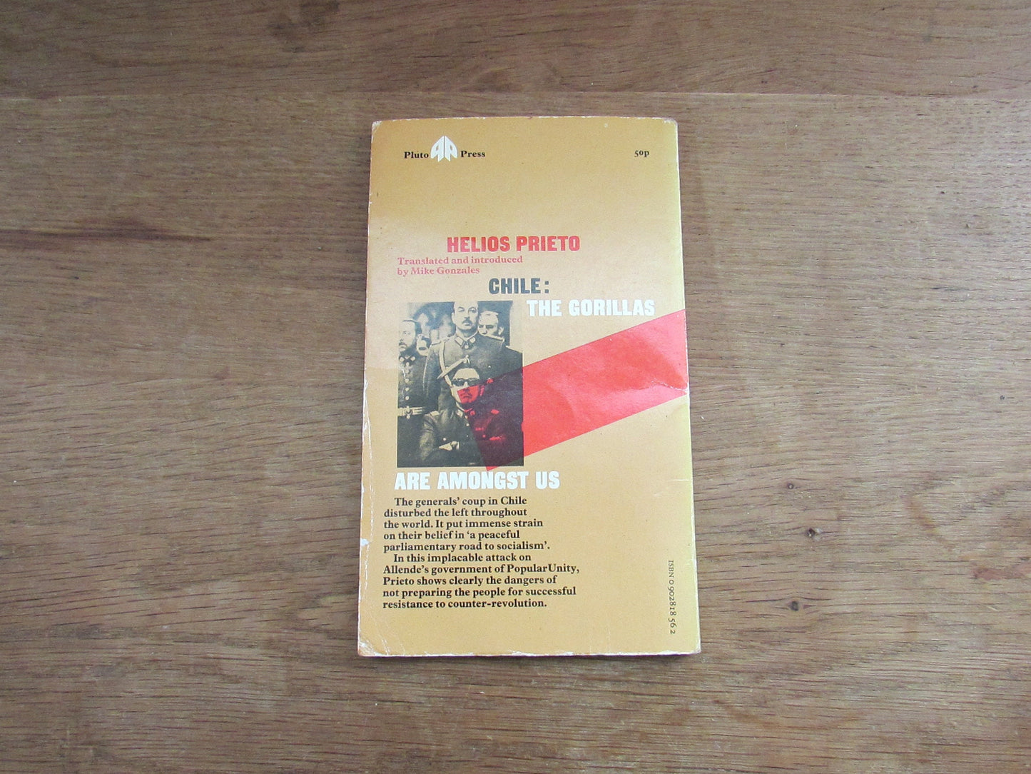 Chile: The Gorillas Are Amongst US, by Helios Prieto (Softback, 1974)