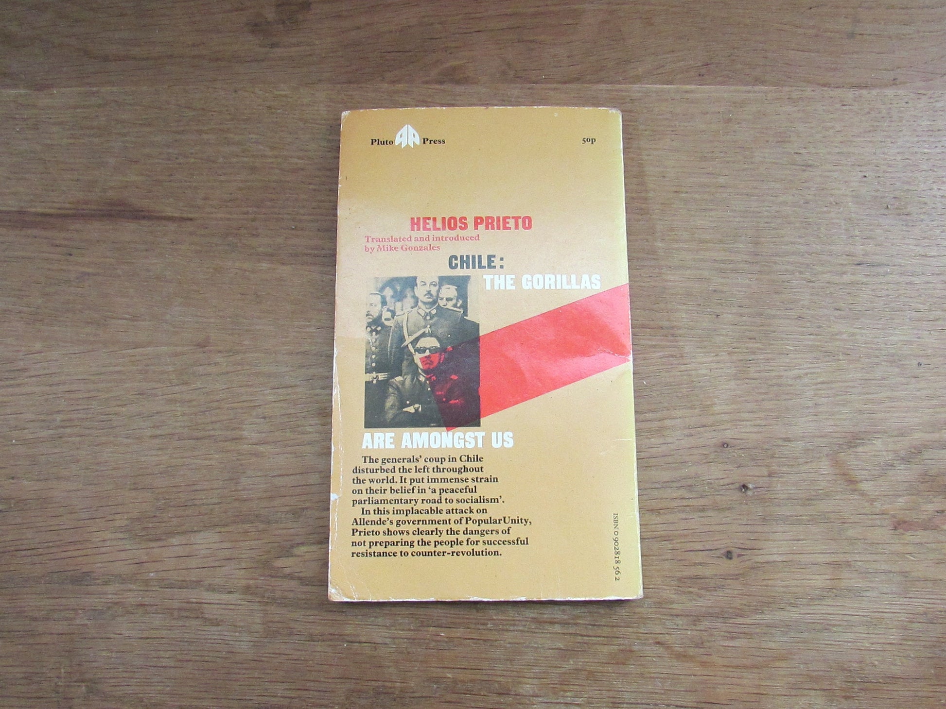 Chile: The Gorillas Are Amongst US, by Helios Prieto (Softback, 1974)