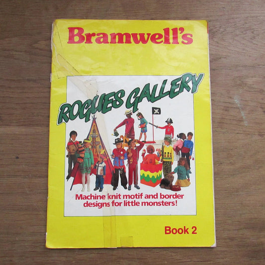 1987 Bramwell's Rogues Gallery Knit Book 2 machine pattern booklet