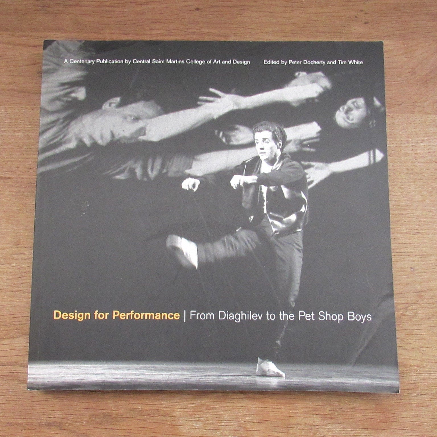 Design for Performance: from Diaghilev to the Pet Shop Boys, by Peter Docherty, & Tim White (Softback, 1996)