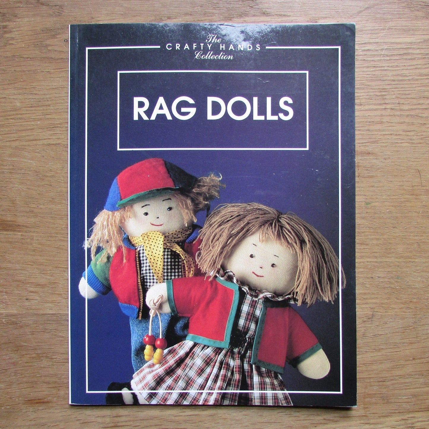 The Crafty Hands Collection: Rag Dolls, by Bernadette Theulet-Luzié (Softback, 1999)