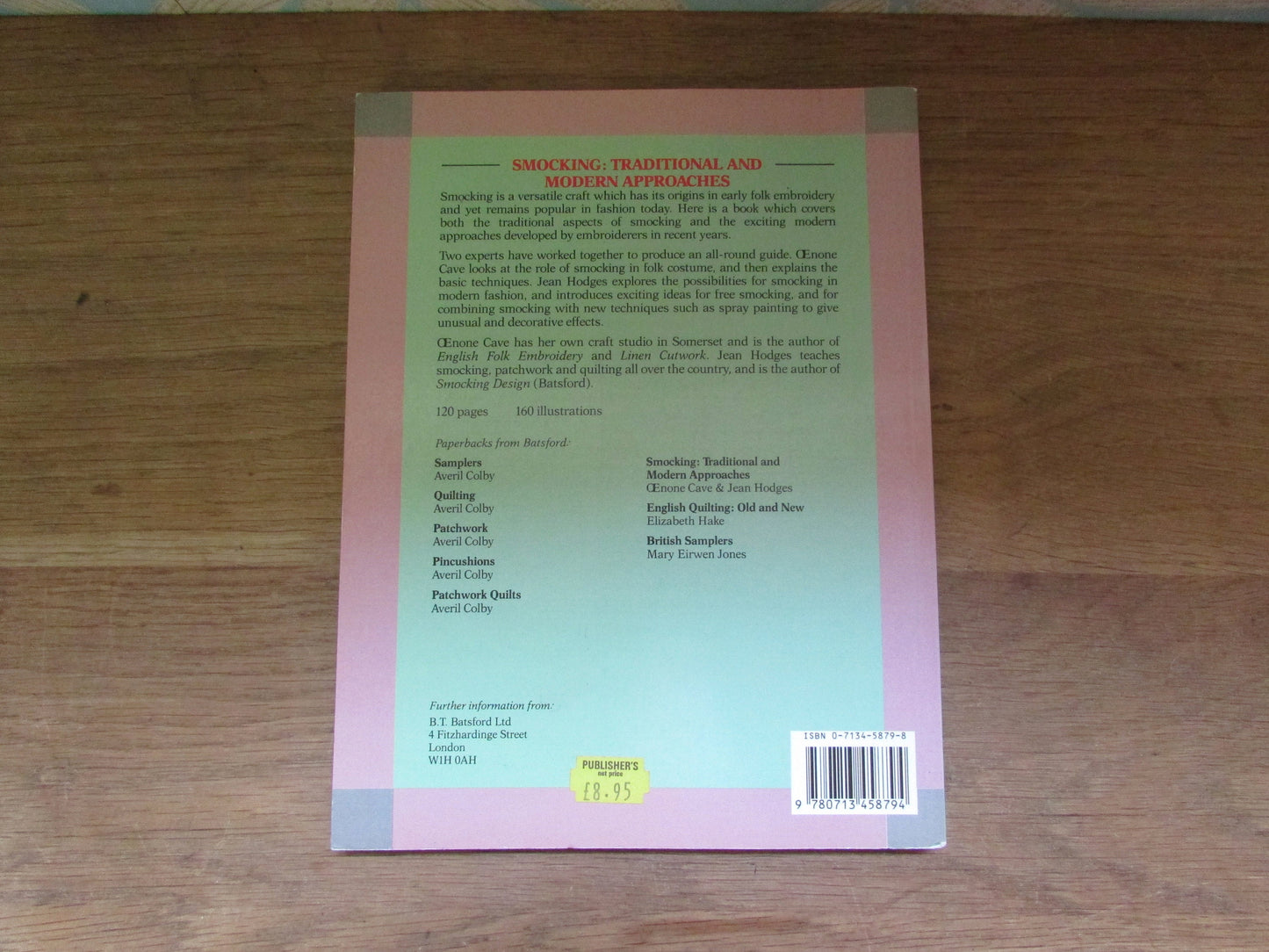 Smocking: Traditional & Modern Approaches, by Oenone Cave, and Jean Hodges (Softback, 1988)