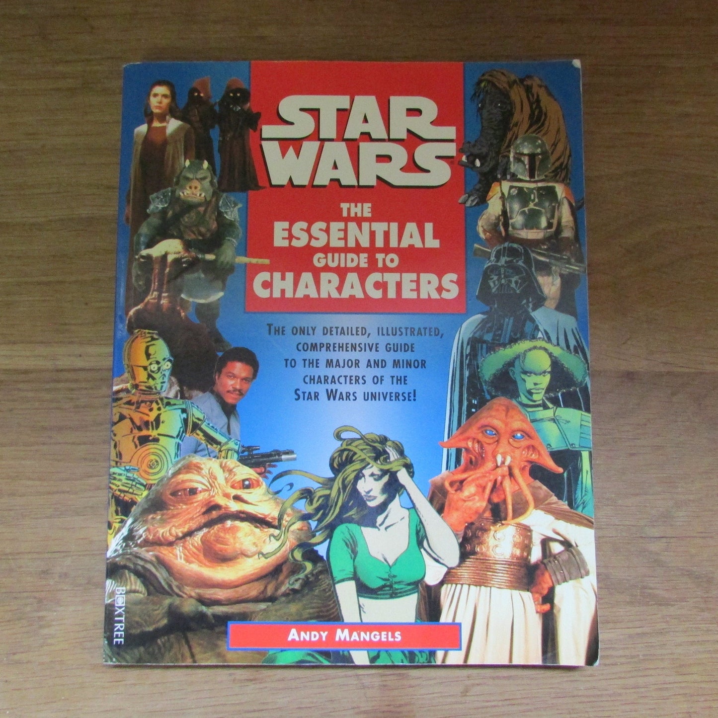 Star Wars: The Essential Guide to Characters, by Andy Mangels (Softback, 1999)