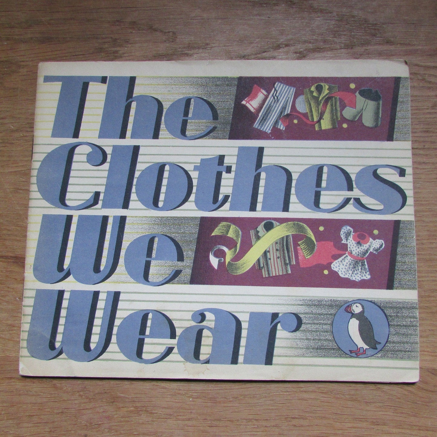 The Clothes We Wear, by Jack Townend (Softback, 1940s)