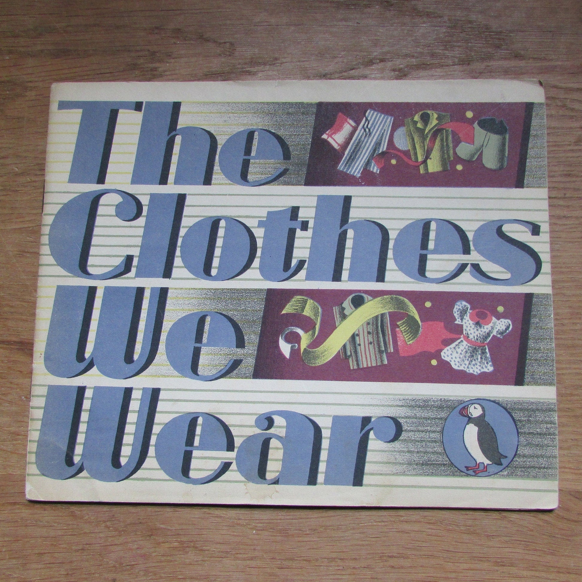 The Clothes We Wear, by Jack Townend (Softback, 1940s)