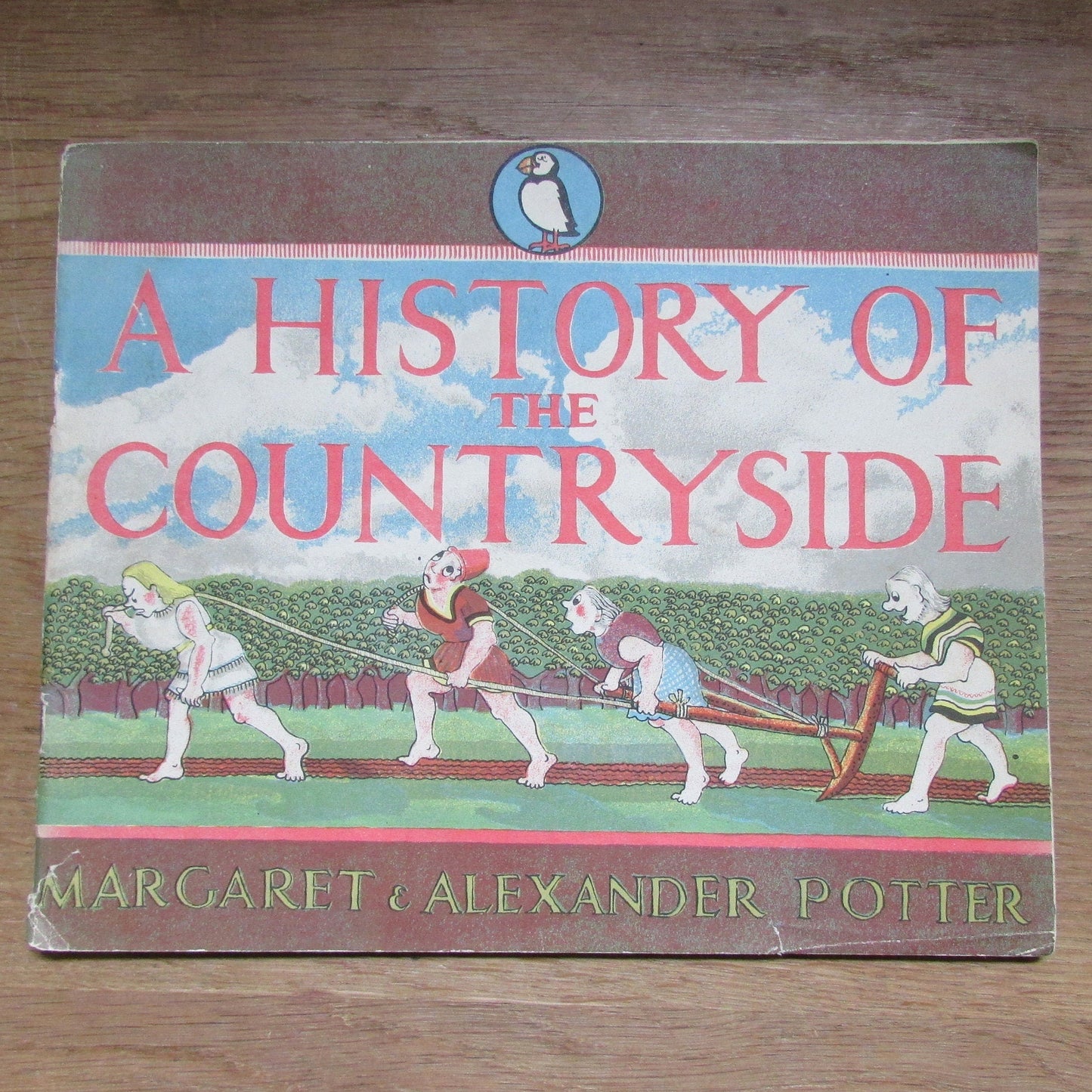 A History of the Countryside, by Margaret & Alexander Potter (Softback, 1944)