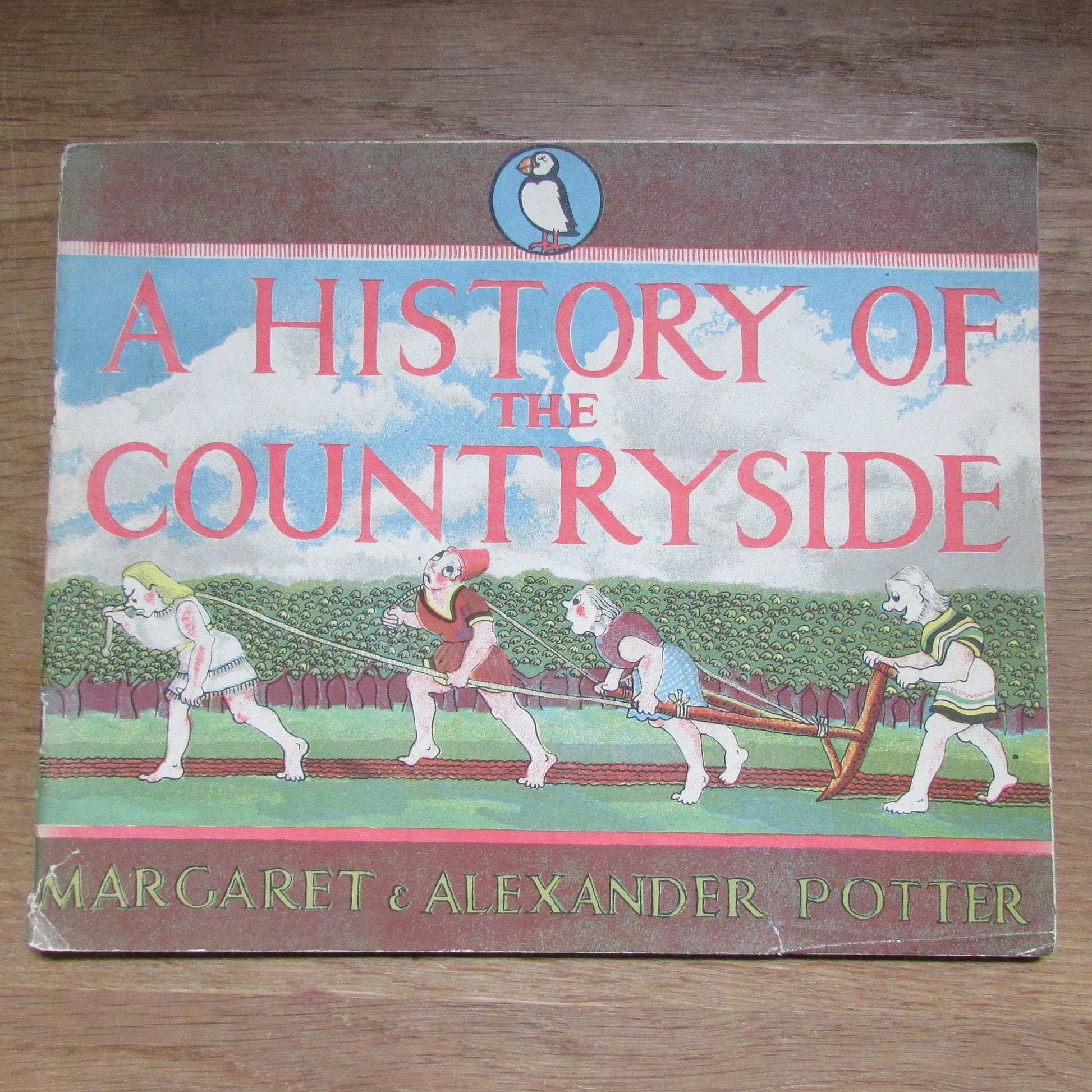 A History of the Countryside, by Margaret & Alexander Potter (Softback, 1944)